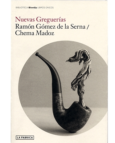 Nuevas Greguer�as. Editorial La F�brica
